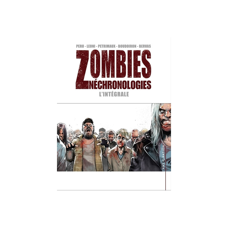 Zombies Néchronologies - Intégrale