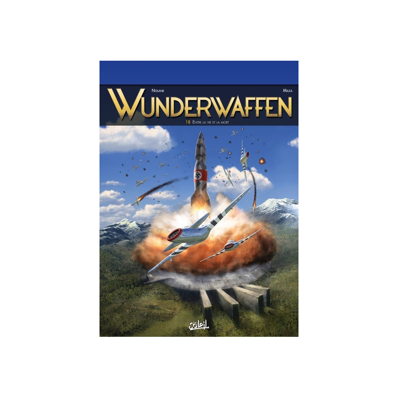 Wunderwaffen T18 - Entre la vie et la mort