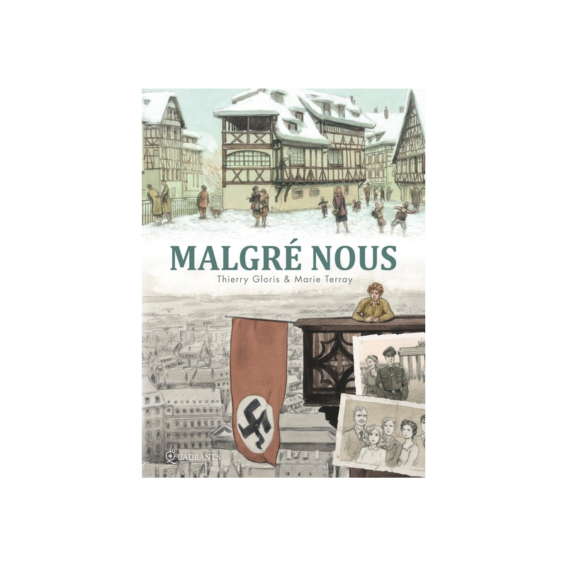 Malgré Nous - Intégrale
