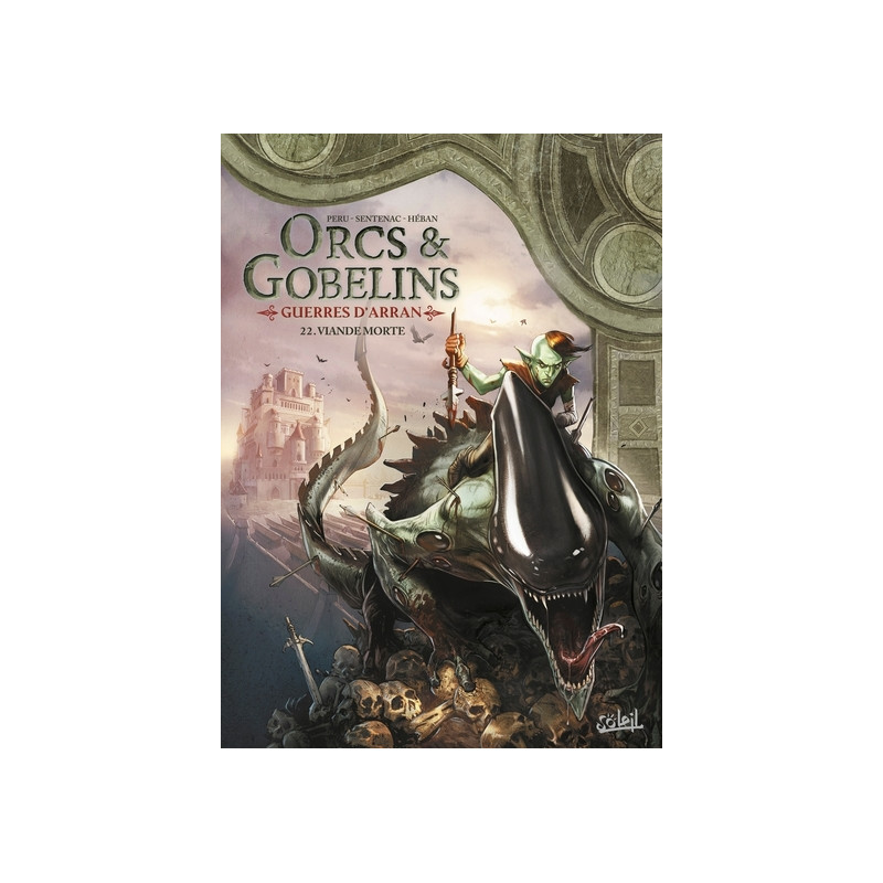 ORCS ET GOBELINS - Tome 22 VIANDE MORTE
