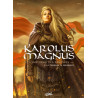 Karolus Magnus l'empereur des barbares T02 - La trahison de Brunhilde