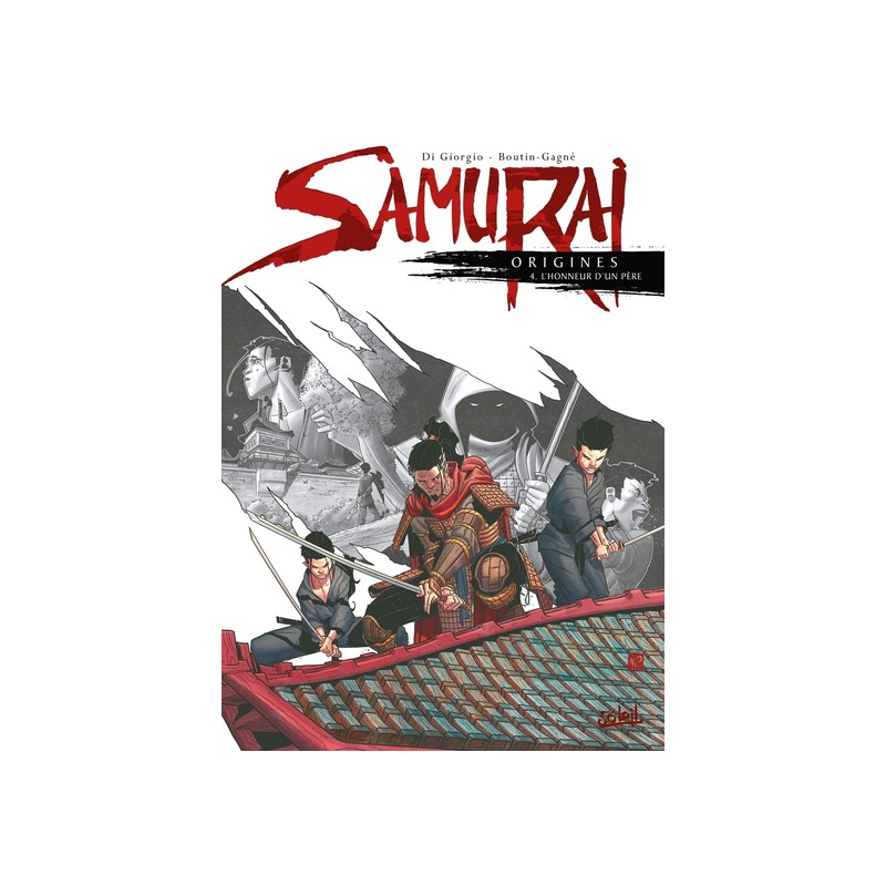 Samurai Origines T04 - L'Honneur d'un père