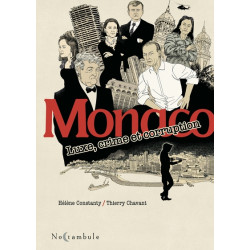 Monaco - Luxe, crime et...