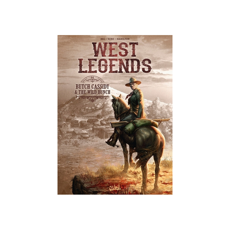 West Legends T06 - Butch Cassidy & the wild bunch