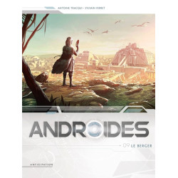 Androïdes T09 - Le Berger