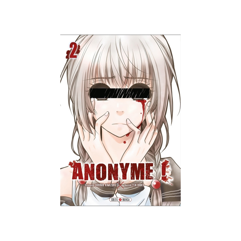 Anonyme ! T02