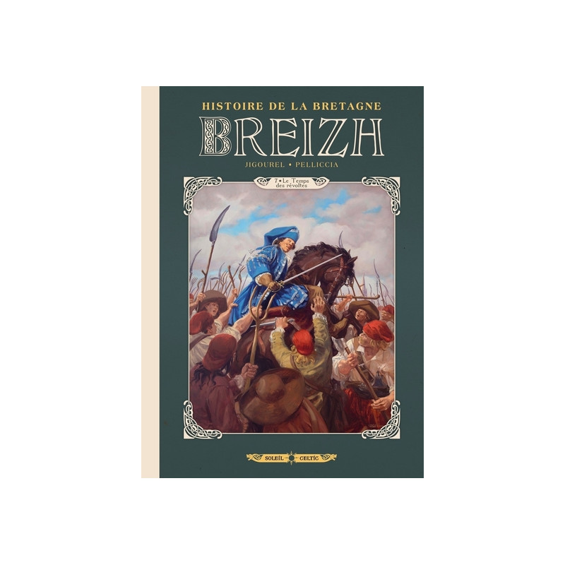 Breizh - Histoire de la Bretagne - tome 07 Le temps des révoltes