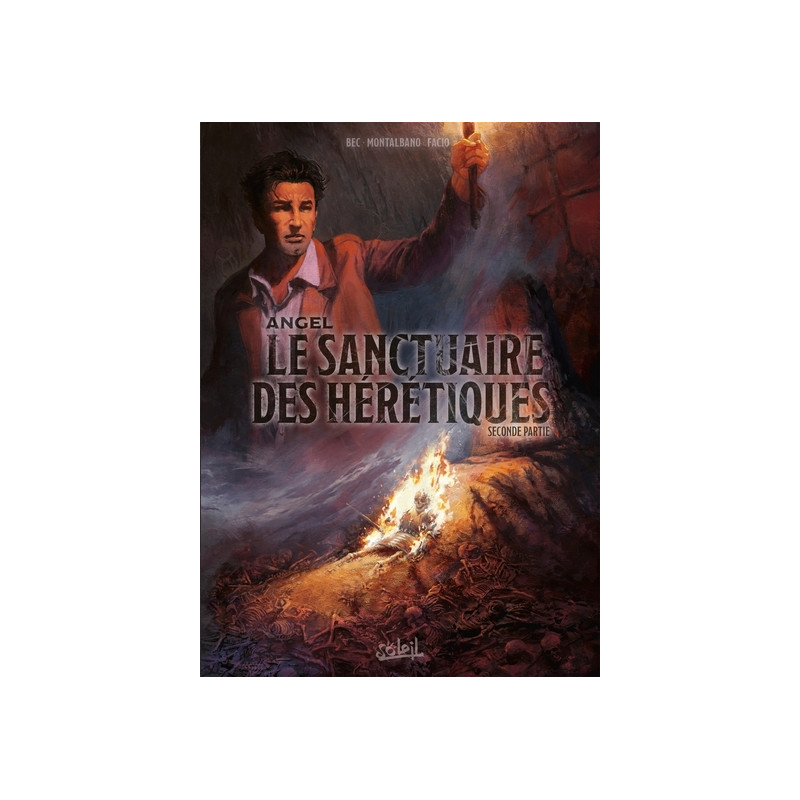 Angel T02 - Le Sanctuaire des hérétiques - Seconde partie