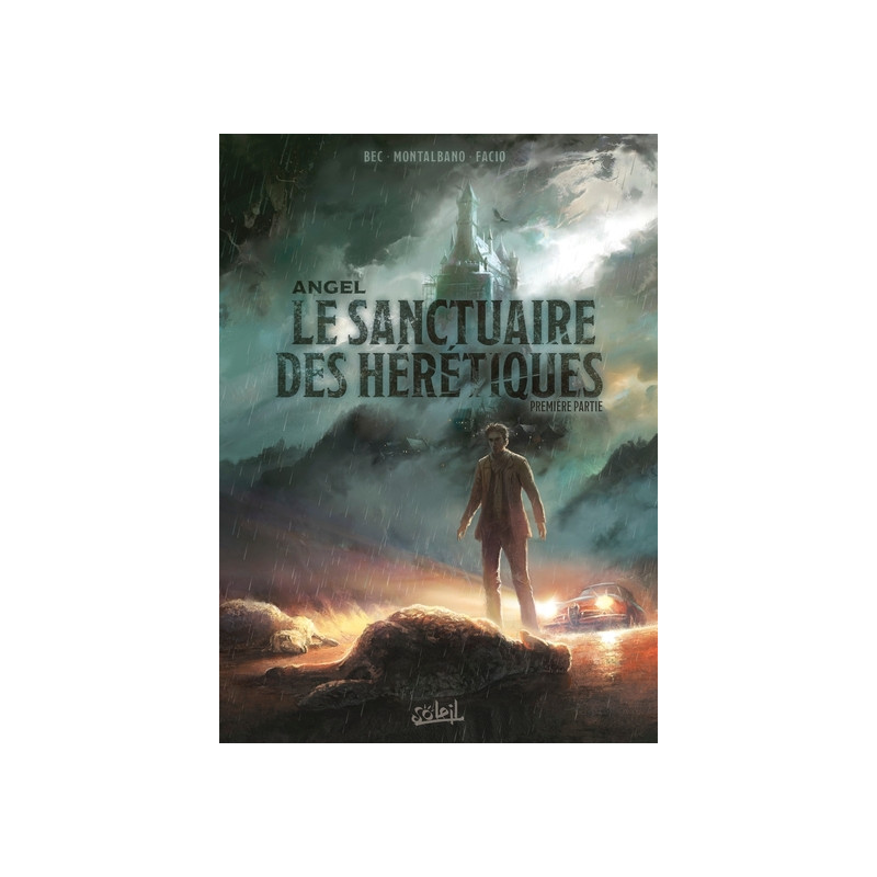Angel T01 - Le Sanctuaire des hérétiques - Première partie