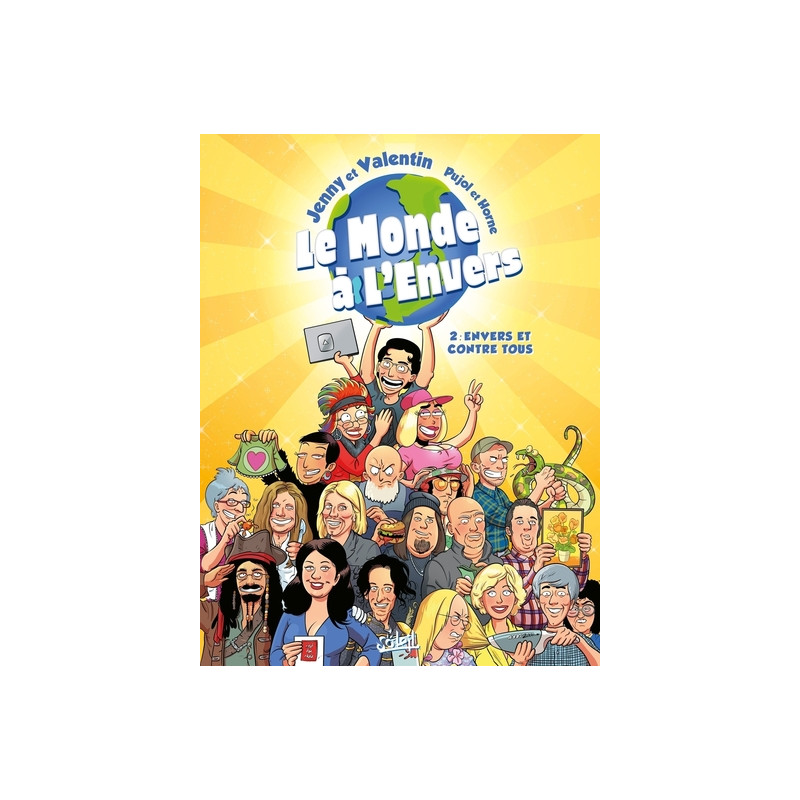 Le Monde à l'envers T02 - Envers et contre tous !
