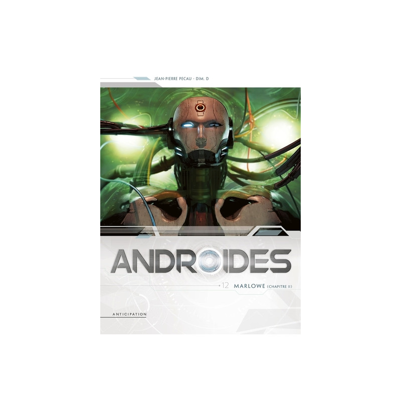 Androïdes T12 - Marlowe (Chapitre 2)