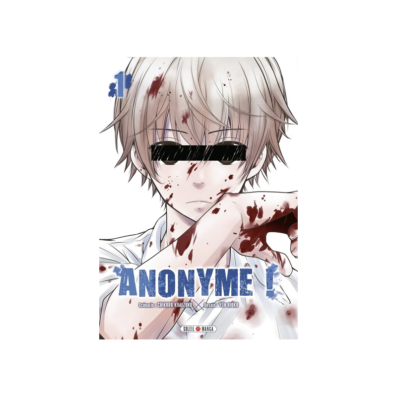 Anonyme ! T01