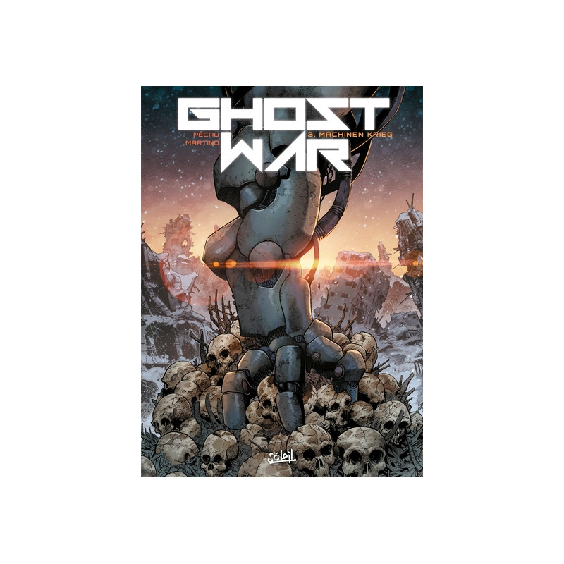 Ghost War T03 - Machinen Krieg