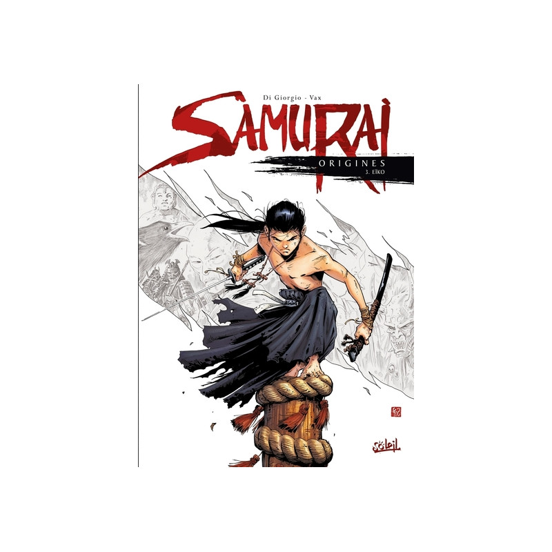 Samurai Origines T03 - Eïko