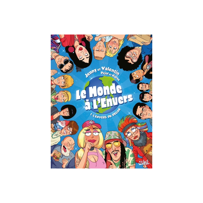 Le Monde à l'envers T01 - L'Envers du décor
