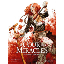 La Cour des miracles T02 -...