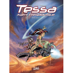 Tessa Agent intergalactique...