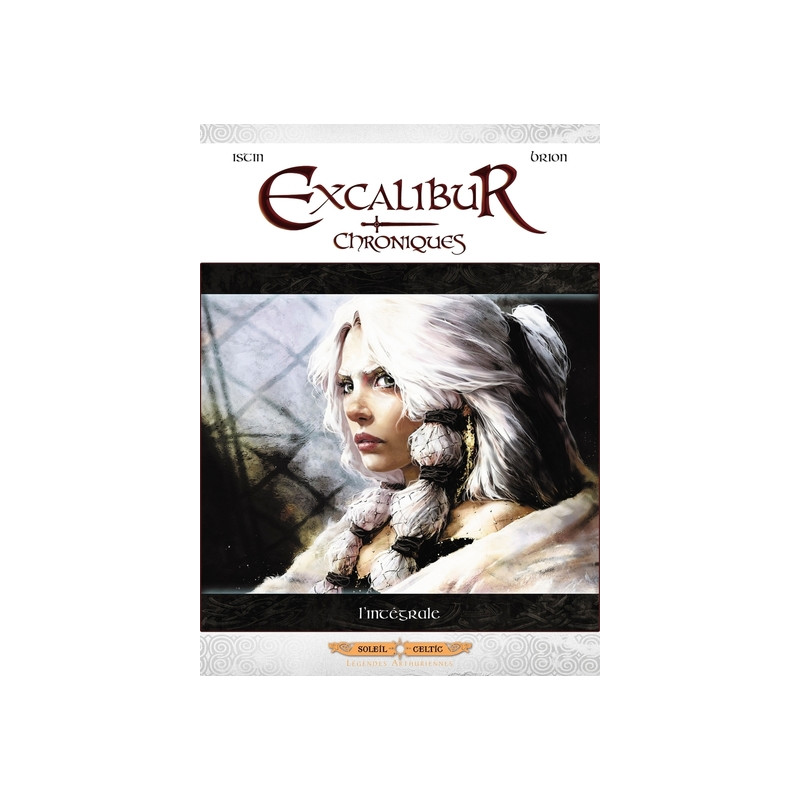 Excalibur - Chroniques - Intégrale T01 à T05