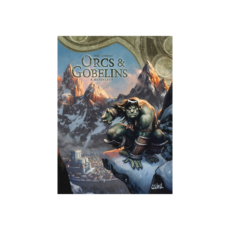 Orcs et gobelins - tome 08 Renifleur