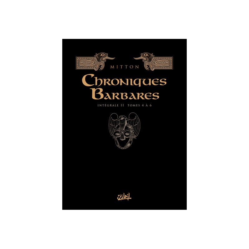 Chroniques barbares Intégrale - T04 à T06
