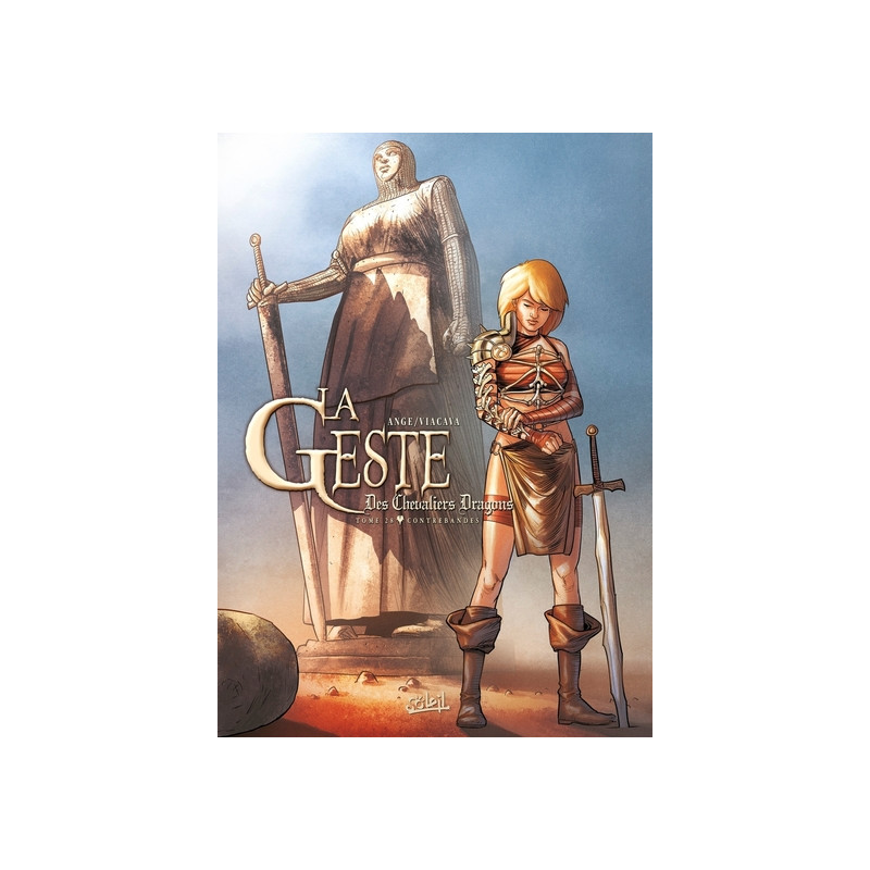 La Geste des Chevaliers Dragons T28 - Contrebandes