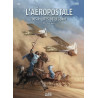 L'Aéropostale - Des pilotes de légende T07 - Cap Juby