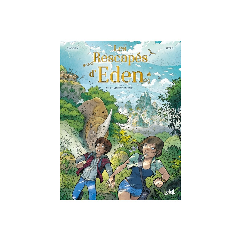 Les Rescapés d'Eden T01 - Au commencement...