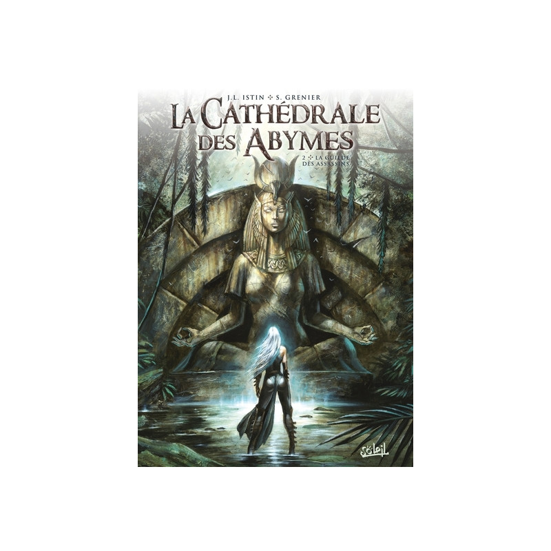 La Cathédrale des Abymes T02 - La Guilde des assassins