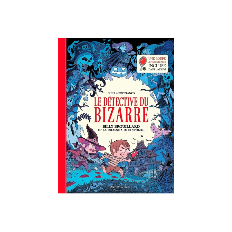 Le Détective du Bizarre T01 - Billy Brouillard et la chasse aux fantômes