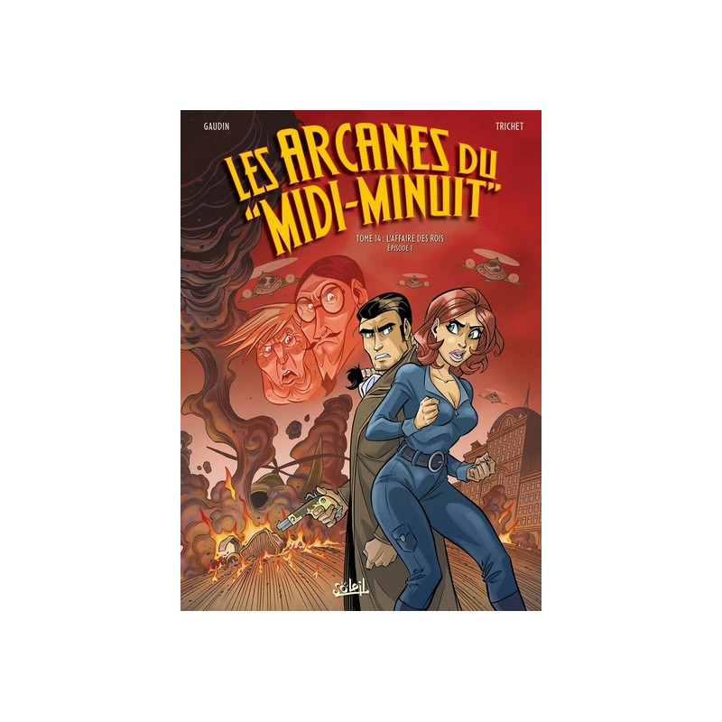 Les Arcanes du Midi-Minuit T14 - L'Affaire des rois Partie 1/2