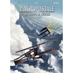 L'Aéropostale - Des pilotes...