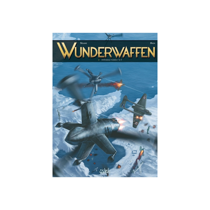 Wunderwaffen - Integrale T07 A T09