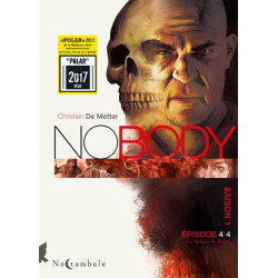 Nobody Saison 1 Épisode 4 -...