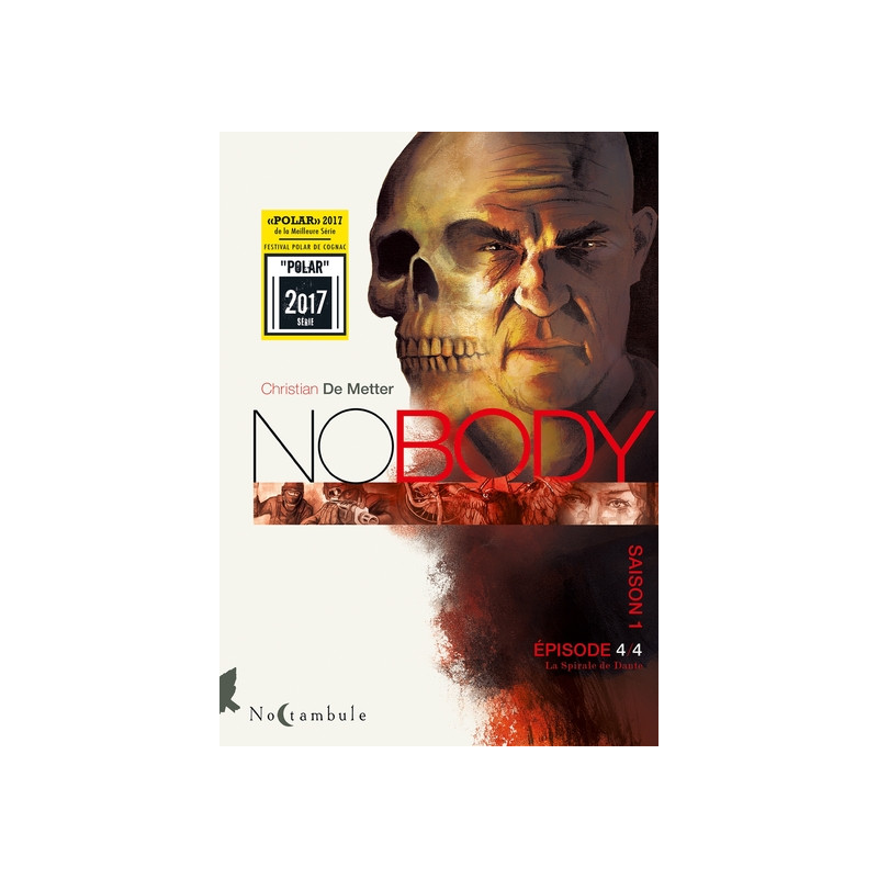 Nobody Saison 1 Épisode 4 - La Spirale de Dante