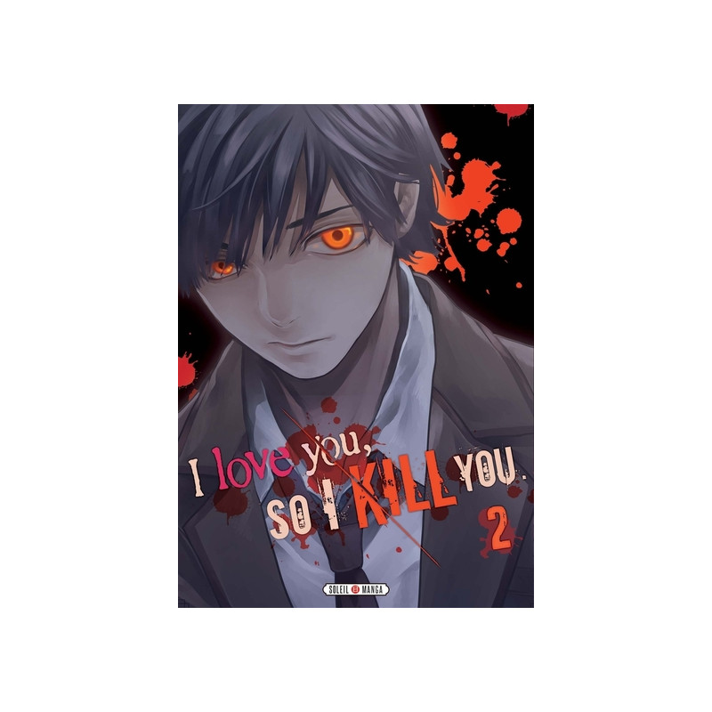 I love you so I kill you T02
