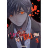 I love you so I kill you T02