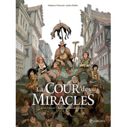 La Cour des miracles T01