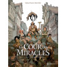 La Cour des miracles T01