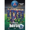 Paris Saint-Germain - L'aventure dont tu es le héros T01