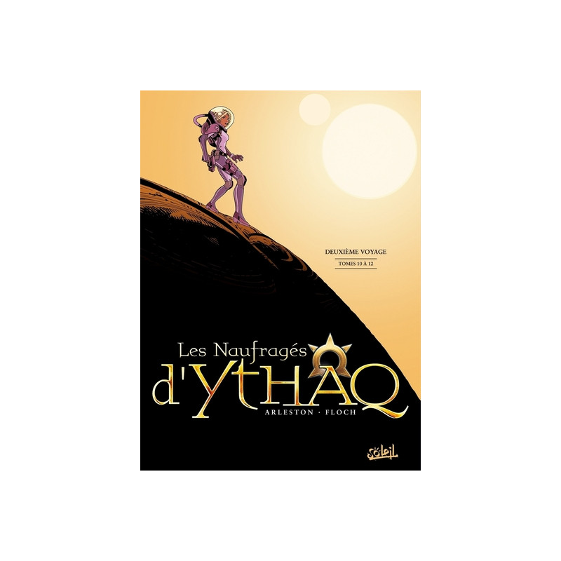 Les Naufragés d'Ythaq - Intégrale T10 à T12