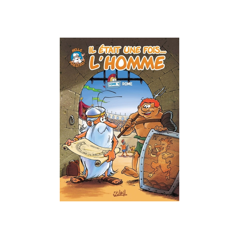 Il était une fois l'Homme T04 - Rome