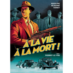 À la vie à la mort T01 -...