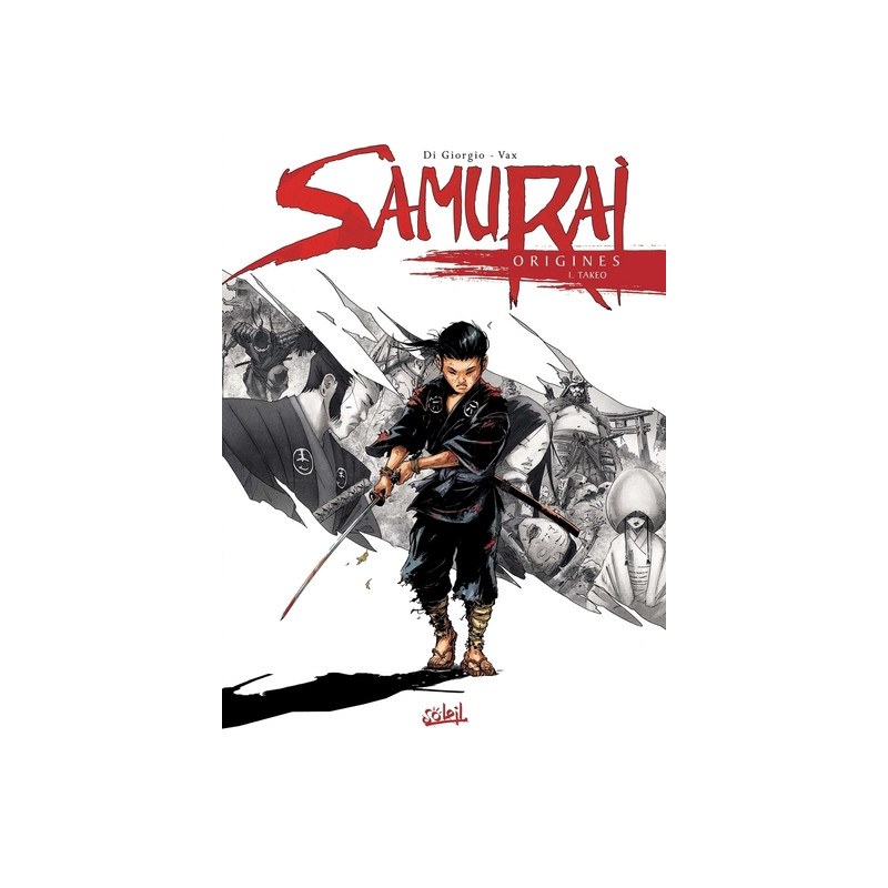 Samurai Origines T01 - Takeo