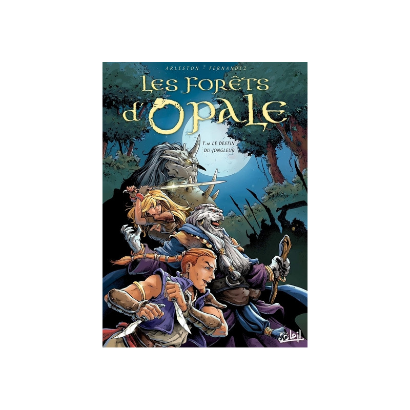 Les Forêts d'Opale T10 - Le Destin du jongleur