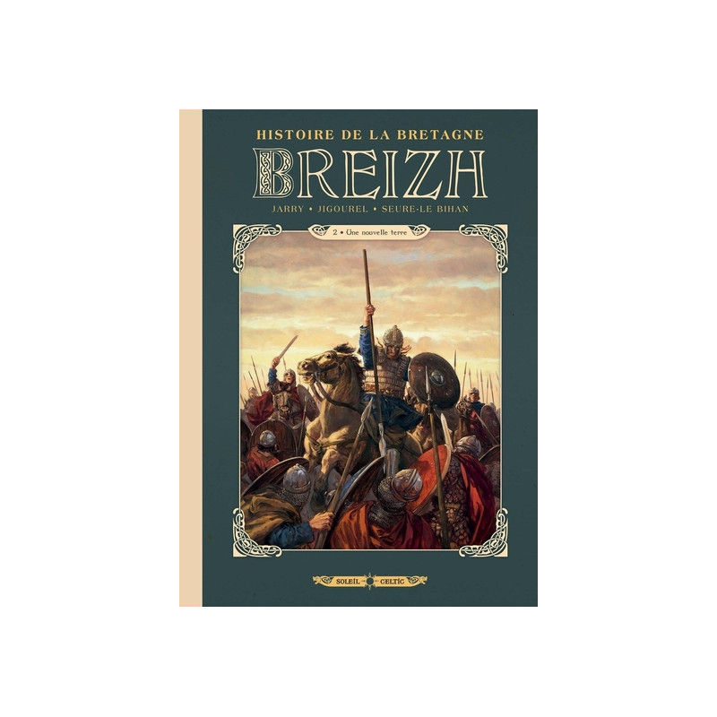 Breizh - Histoire de la Bretagne - tome 02 Une nouvelle terre