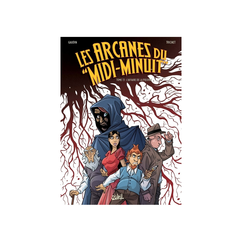 Les Arcanes du Midi-Minuit T13 - L'Affaire de la pieuvre