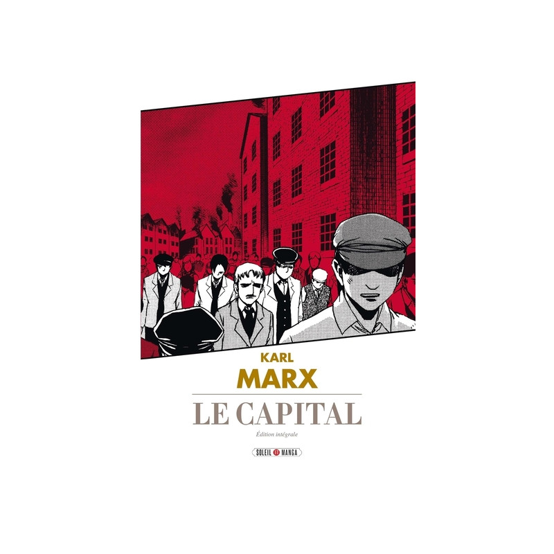 Le Capital - Intégrale