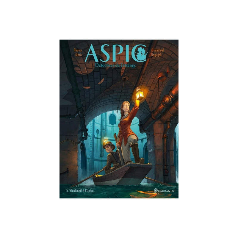 Aspic, détectives de l'étrange T05 - Whodunnit à l'Opéra