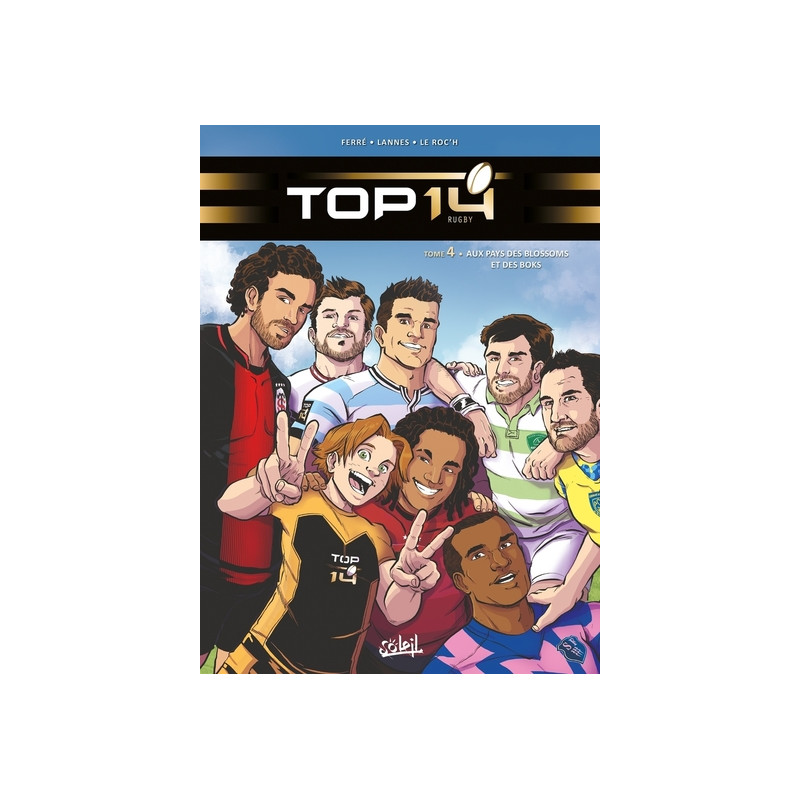 Top 14 T04 - Au pays des blossoms et des boks