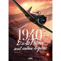 1940 Et si la France avait...